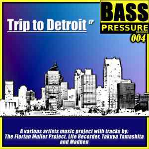 Various - Trip To Detroit EP