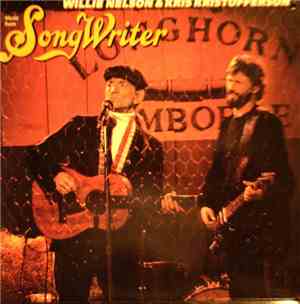 Willie Nelson & Kris Kristofferson - Music From Songwriter