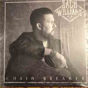 Zach Williams  - Chain Breaker