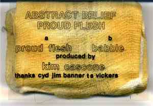 Abstract Belief - Proud Flesh