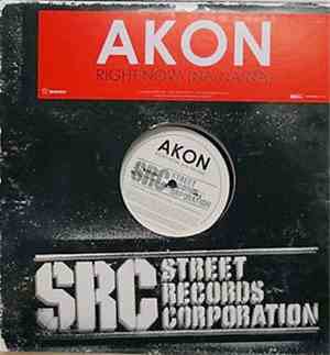 Akon - Right Now (Na Na Na)