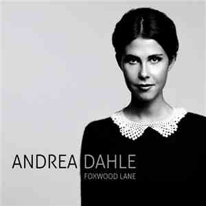 Andrea Dahle - Foxwood Lane