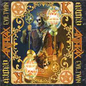 Anthrax - Evil Twin