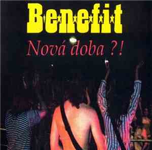 Benefit  - Nová Doba ?!