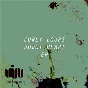 Curly Loops - Hubot Heart EP