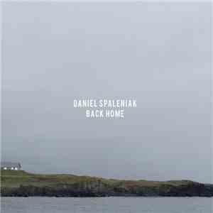 Daniel Spaleniak - Back Home