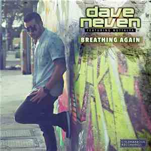 Dave Neven Feat. NuttaLyA - Breathing Again