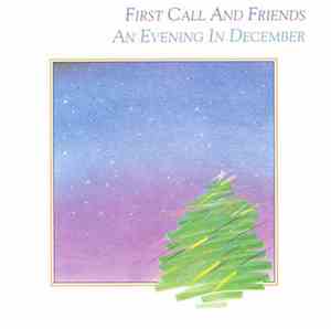 First Call And David Maddux - An Evening In December