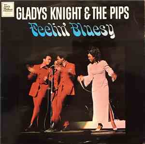 Gladys Knight & The Pips - Feelin' Bluesy