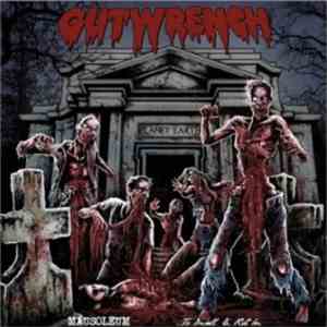 Gutwrench  - Mausoleum ...to Dwell & Rot In
