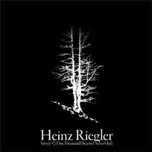 Heinz Riegler - Survey#2 (One Thousand Dreams I Never Had)