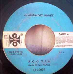 Hermanitas Nunez - Agonía / Si Dios Lo Permitiera