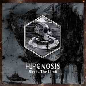 Hipgnosis - Sky Is The Limit