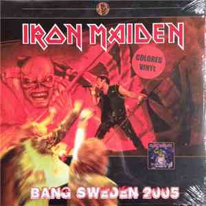 Iron Maiden - Bang Sweden 2005