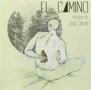 Jose Carra - El Camino