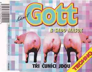 Kamil Gott & Sado Masox - Tři Čuníci Jdou