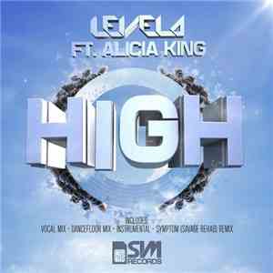 Levela Ft. Alicia King - High