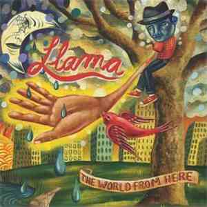 Llama  - The World From Here