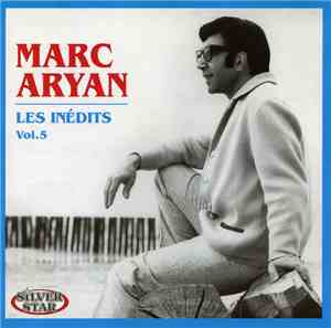 Marc Aryan - Les Inédits Vol.5