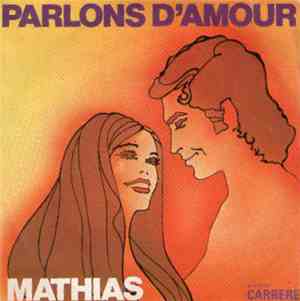 Mathias  - Parlons D'amour