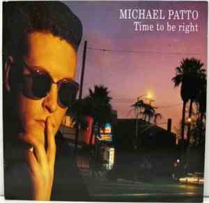 Michael Patto - Time To Be Right