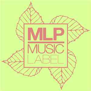 M.L.P. Feat. Tristan Woodroffe - Dance To The Music