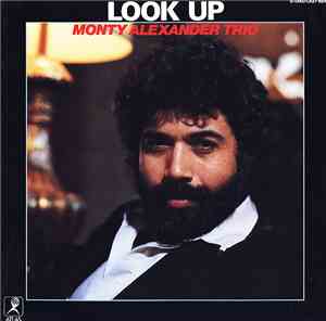 Monty Alexander Trio - Look Up