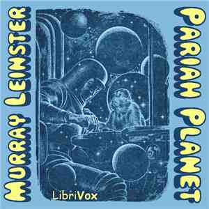 Murray Leinster - Pariah Planet