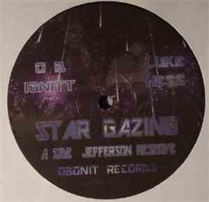 O B Ignitt / Luke Hess - Star Gazing