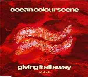 Ocean Colour Scene - Giving It All Away