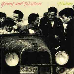 Prism  - Young And Restless