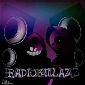 Radiokillaz - Killah