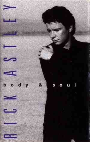 Rick Astley - Body & Soul
