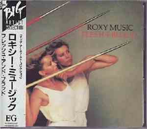Roxy Music = ロキシー・ミュージック - Flesh + Blood = フレッシュ・アンド・ブラッド