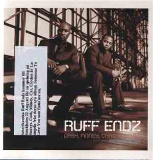 Ruff Endz - Cash, Money, Cars, Clothes