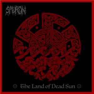 Sauron  - The Land of Dead Sun