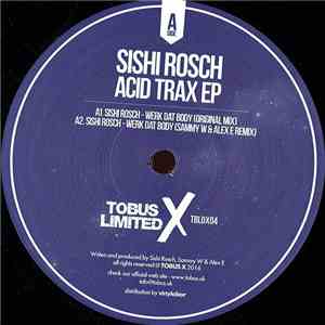 Sishi Rosch - Acid Trax Ep
