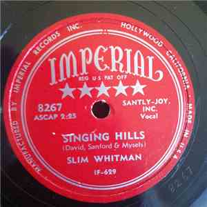 Slim Whitman - The Singing Hills / I Hate To See You Cry