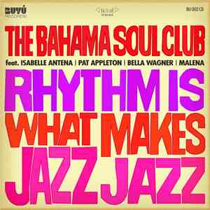 The Bahama Soul Club / Isabelle Antena / Pat Appleton / Bella Wagner / Male ...