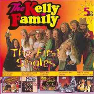 The Kelly Family - The First Singles