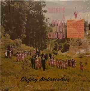 The Singing Ambassadors  - There's A Great Day Coming