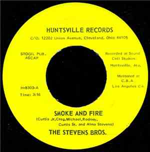 The Stevens Bros. - Smoke And Fire / Love Crazy