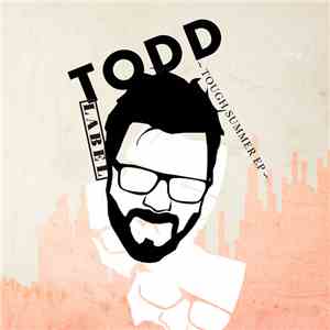 TODD_ - Tough Summer EP