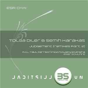 Tolga Diler & Semih Karakas - Judgement (Remixes Part 2)