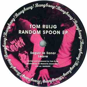 Tom Ruijg - Random Spoon EP