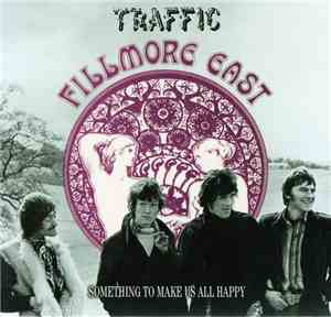 Traffic - Something To Make Us All Happy