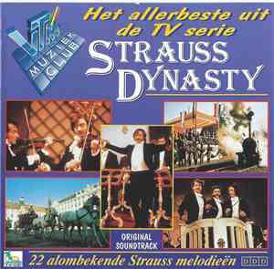 Various - Strauss Dynasty - Het Allerbeste Uit De TV Serie