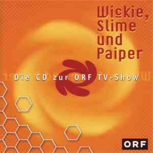 Various - Wickie, Slime Und Paiper - Die CD Zur ORF TV-Show