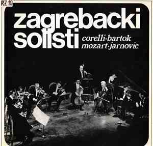 Zagrebački Solisti - Corelli, Bartok, Mozart, Jarnović