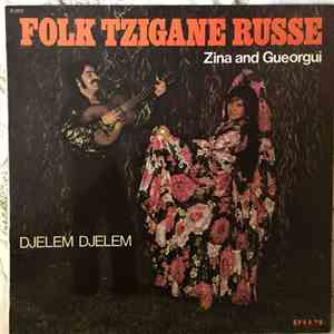 Zina And Gueorgui - Djelem Djelem (Folk Tzigane Russe)